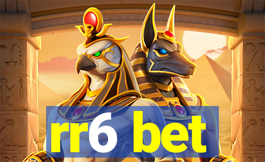 rr6 bet